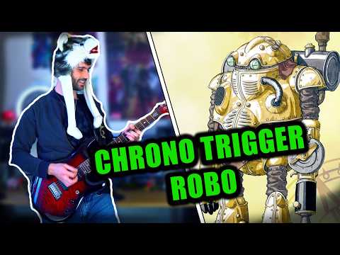 Chrono Trigger - Robo's Theme goes Rock