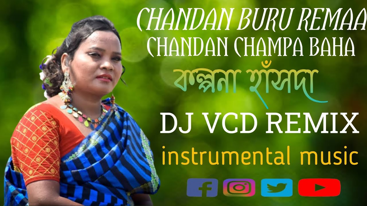 Chandan Buru Remaa Chandan CHAMPA Baha Kalpana Hansda   Vcd music