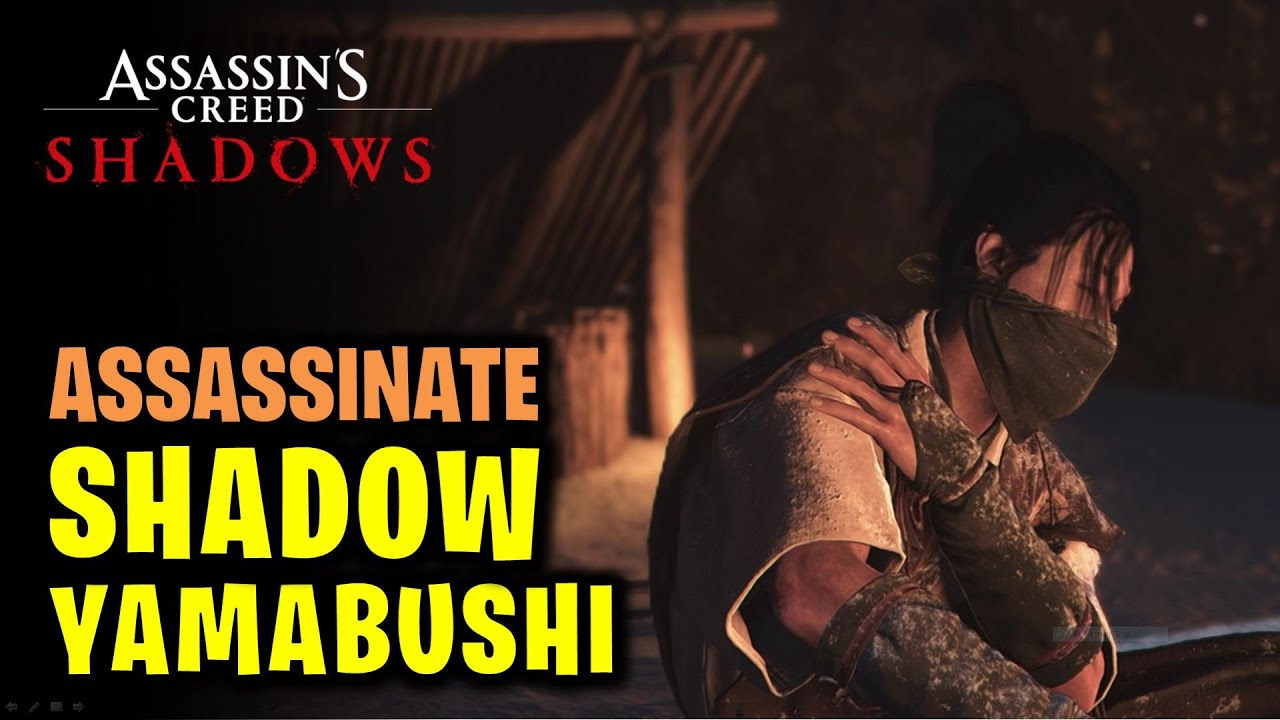 Assassinate The Shadow Yamabushi Location | Assassin's Creed Shadows ...