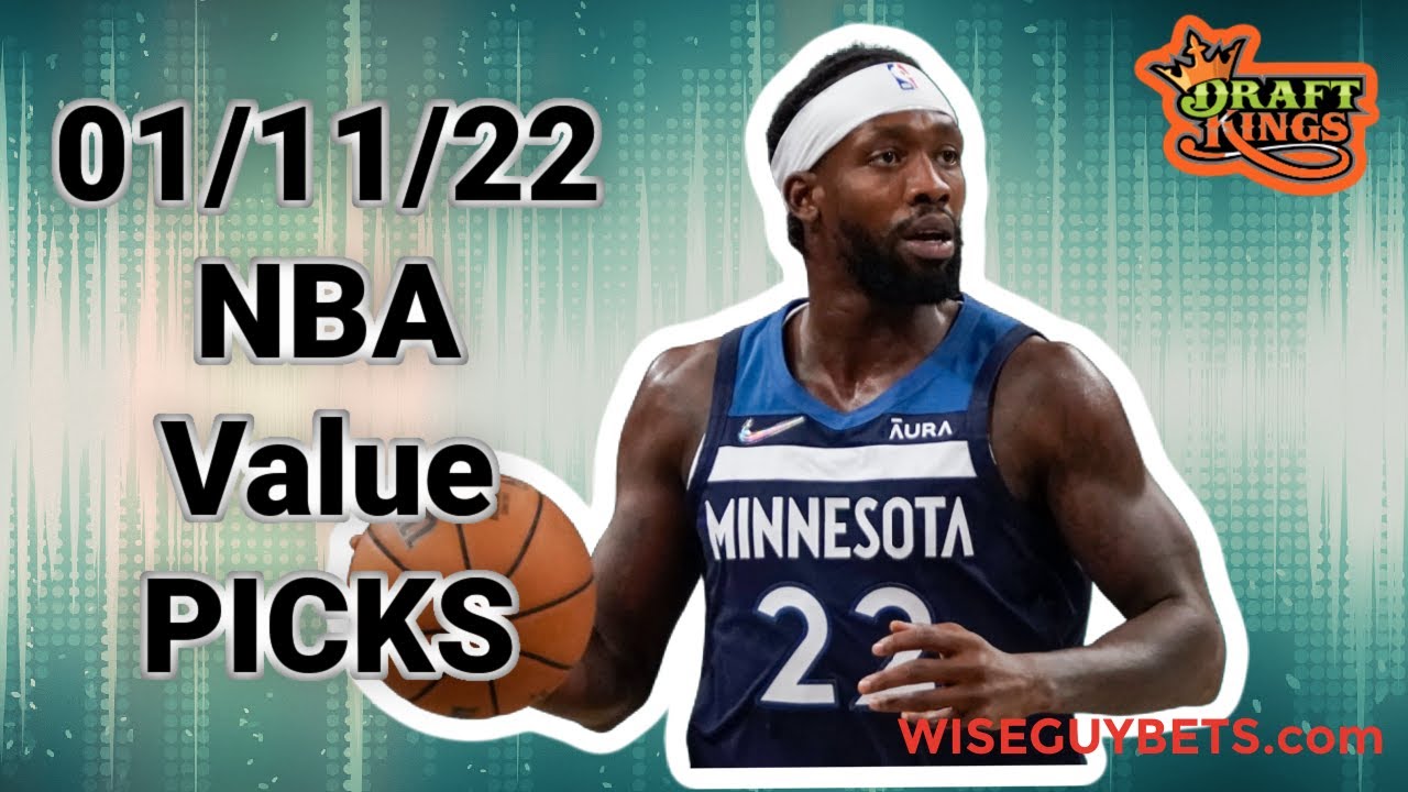 NBA DRAFTKINGS VALUE PICKS for TONIGHT 1/11/22 YouTube