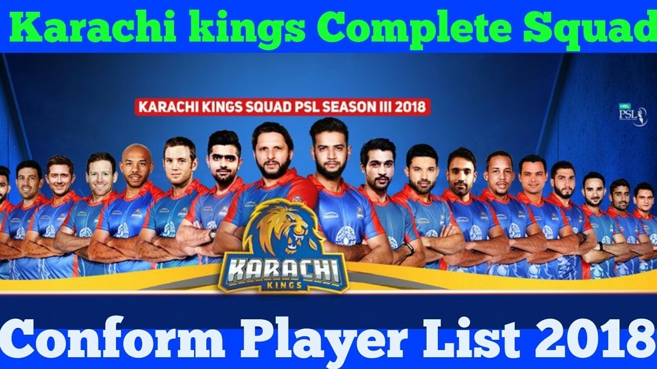 Karachi Kings Complete and Final Squad PSL 2018| Complete players List|PSL 3