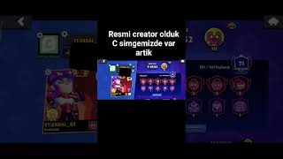 resmi creator olduk #brawlstars #creator