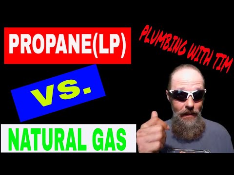 PROPANE(LP) VS. NATURAL GAS/KNOWING THE DIFFERENCE