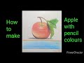 9 years old boy made a apple using pencil colours harmeet singh  harmeet art gallery