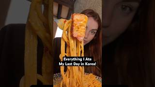 Everything I ate my last day in Korea! #foodie #koreanfood #pasta #eating #seoulfood