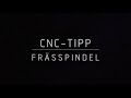 CNC-Tipp: Frässpindel