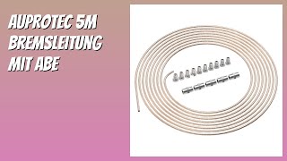 Bewertung 2025 Auprotec 5M Bremsleitung Mit Abe. Infos