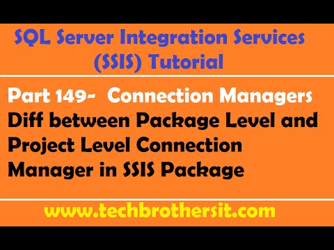 SSIS Tutorial Part 149-Diff between Package Level and Project Level Connection Manager