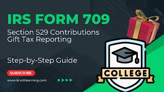 IRS Form 709 (Gift Tax Return) College Savings 529 Plan Contributions  StepbyStep Example