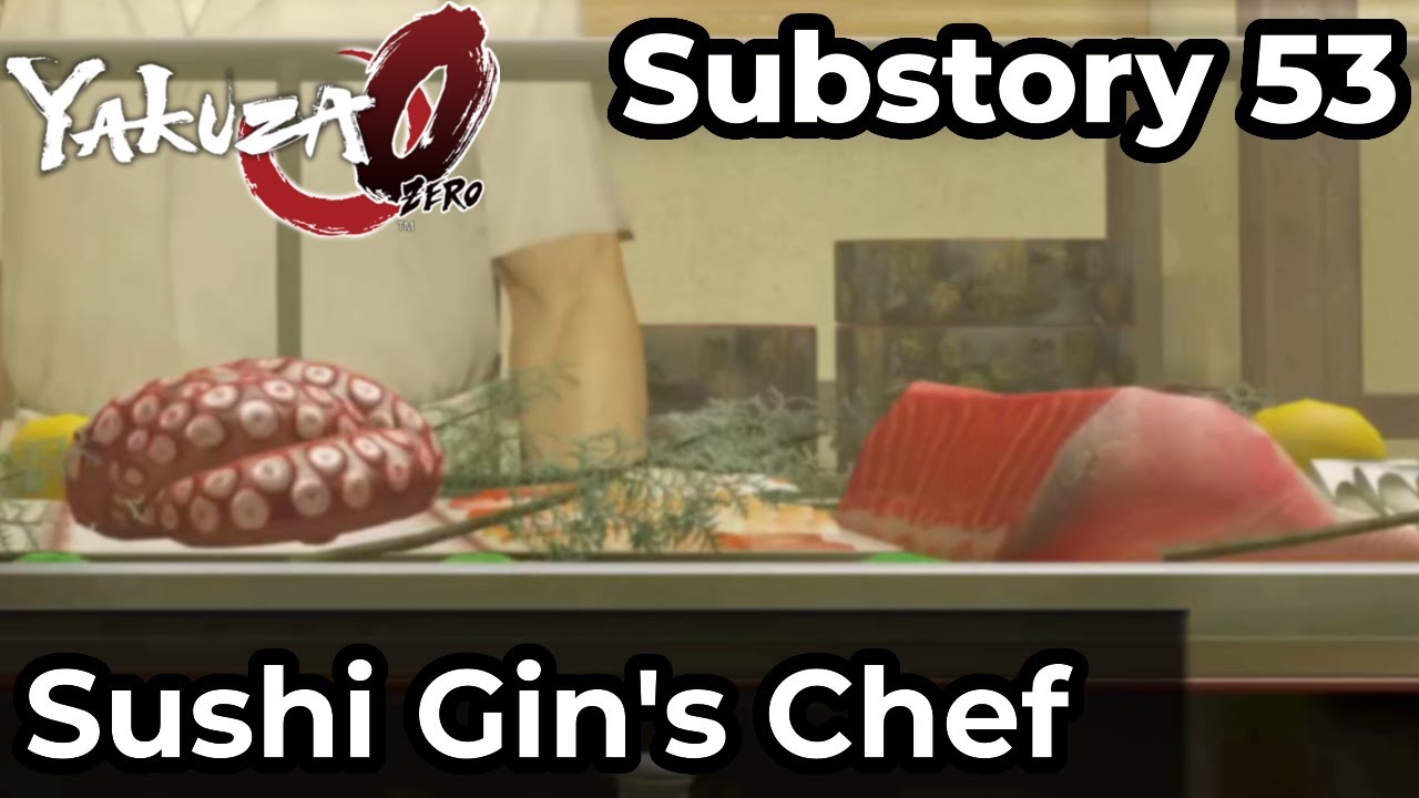 Sushi Gin's Chef Yakuza 0 Substory 53 (Kiryu) YouTube