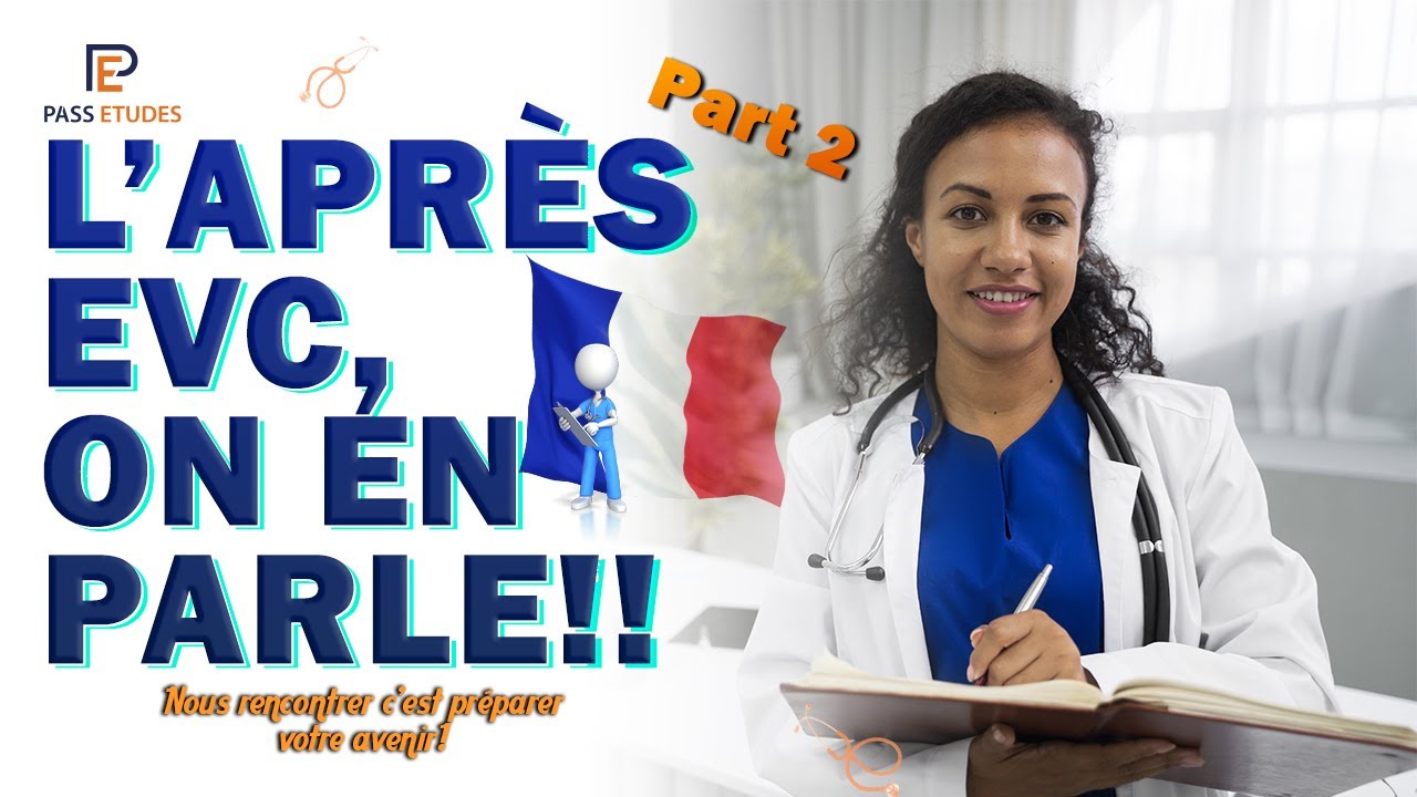 Travailler comme médecin en France : L'après EVC (Part 2)