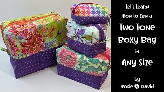Let's Sew a Two Tone Boxy Bag in Any Size - aka Dopp Bag or Makeup Bag DIY by Rosie & David