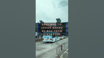 Easy guide to take bus from Singapore to JB