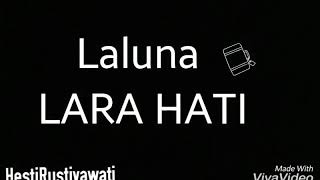 Status Wa Laluna Lara hati