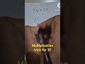 Multiply by 25 in seconds #education #easymaths #mathbook #Multiplication