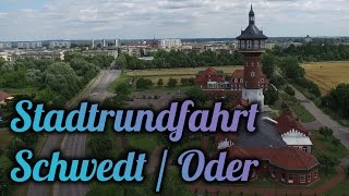 Stadtrundfahrt Schwedt / Oder