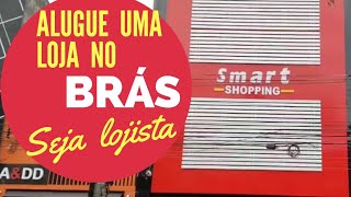 Como abrir uma loja no Brás