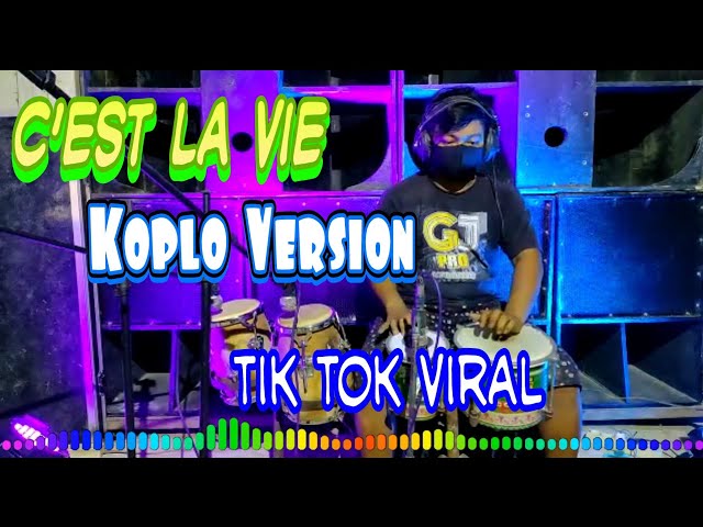 C'est La Vie Versi Koplo || tik tok Viral ||Cover Kendang class=