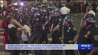 Nearly 150 NYPD officers guilty of misconduct during George Floyd protests, CCRB finds