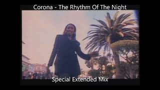 Corona - The Rhythm Of The Night Special Extended Mix