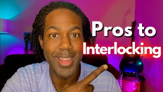 REASONS YOU SHOULD INTERLOCK YOUR LOCS | Pros of Interlocking | DIY BRAIDLOCS | MICROLOCS