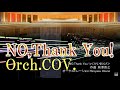 【No,Thank You!】 けいおん!! オーケストラカヴァー FULL