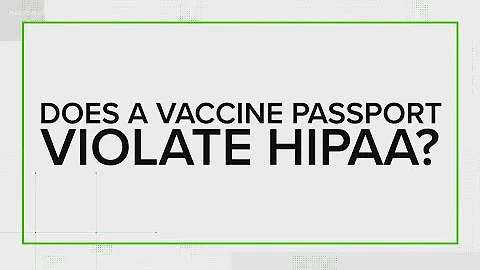Do vaccine passports violate HIPAA laws? | Verify