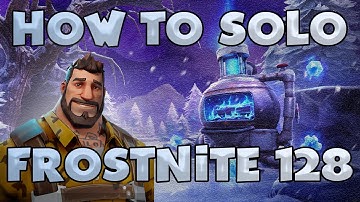 How to SOLO Frostnite 128 in Fortnite Save the World (STW) 2025