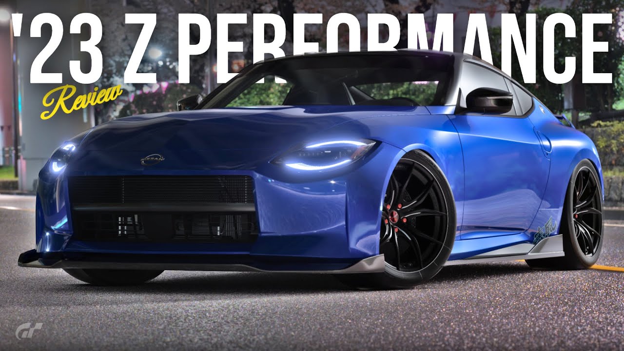 GT7 | '23 Nissan Z Performance | Gran Turismo 7 Car Review - YouTube