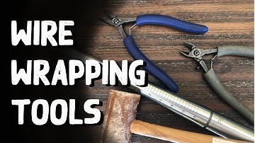 Basic Wire Wrapping| Essential Tools and Equipment EXPLAINED!