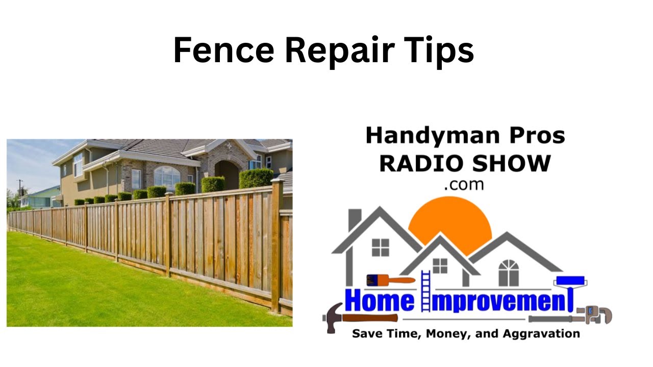 Fence Repair Tips