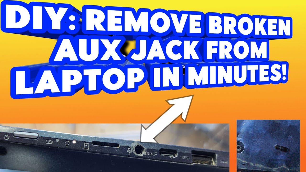 How to Remove a Broken 3.5mm AUX Jack from Laptop (Easy Fix) any new ...