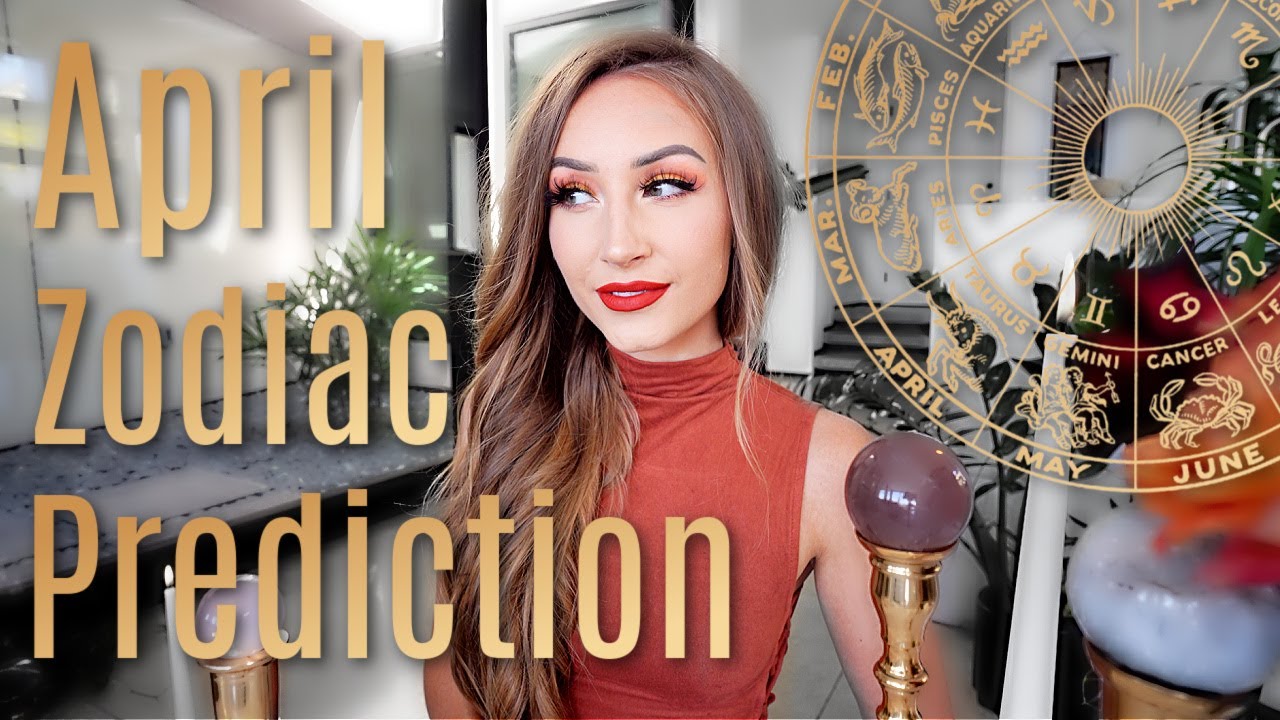 Your Zodiac Prediction For April 2022 🪐