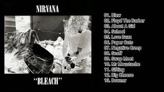 Nirvana - Bleach (Full Album)