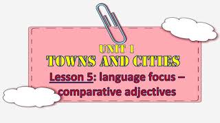 English 6-UNIT 1-LESSON 5-Language Focus 2