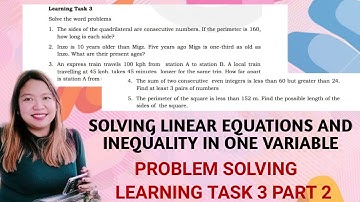 LINEAR EQUATION AND INEQUALITY IN ONE VARIABLE| WEEK 8 LEARNING TASK 3 PART 2| PROBLEM SOLVING