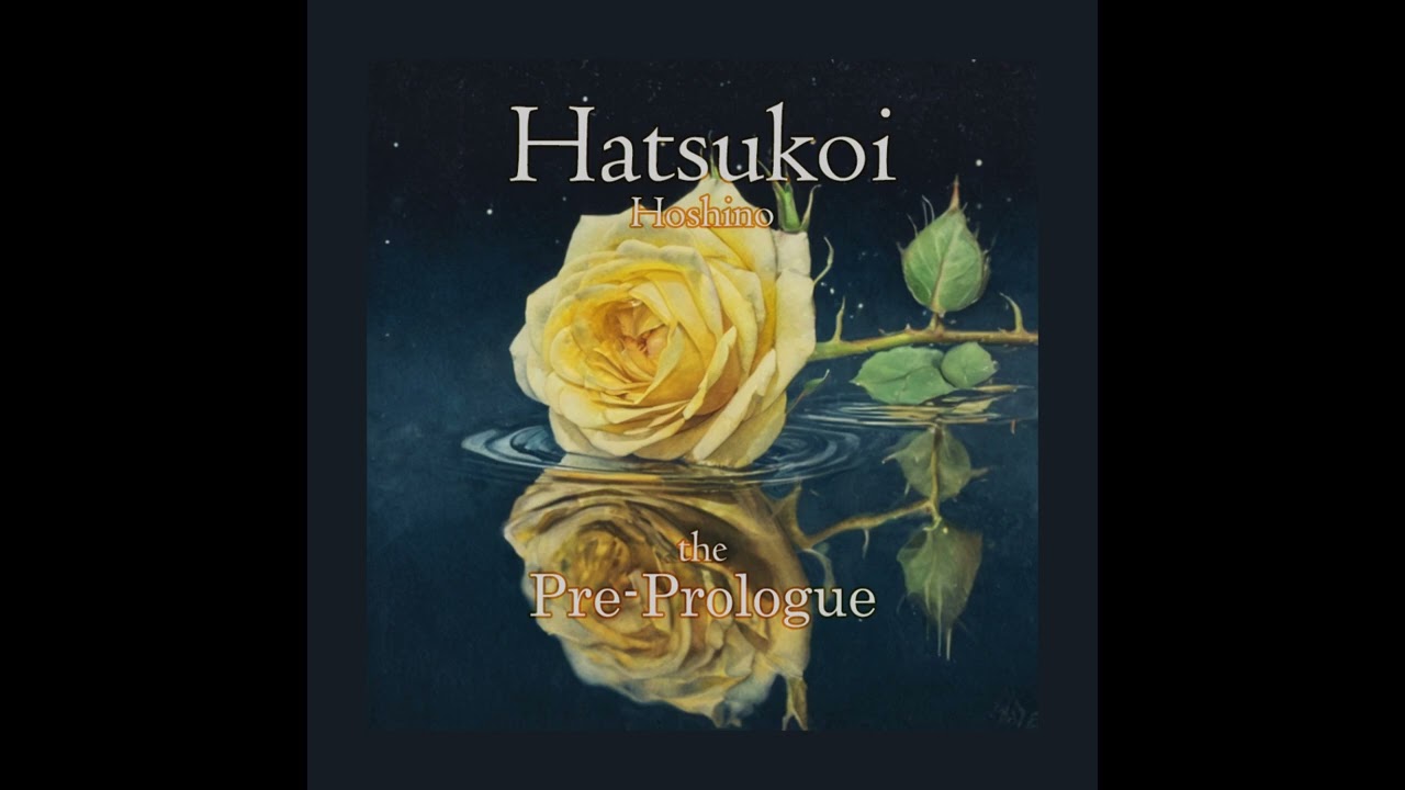 Hatsukoi Hoshino - the Pre-Prologue (Full Album) - YouTube