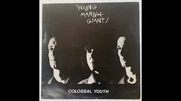 Young Marble Giants - Constantly Changing