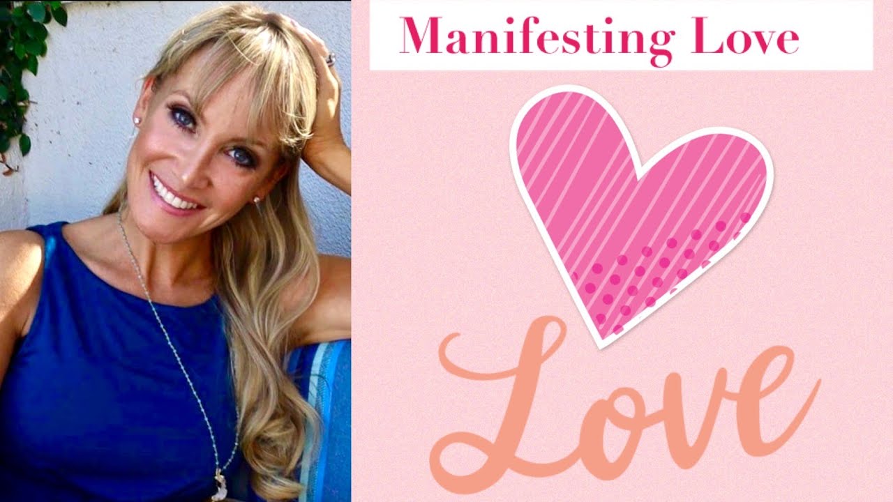 Manifesting LOVE- First Step