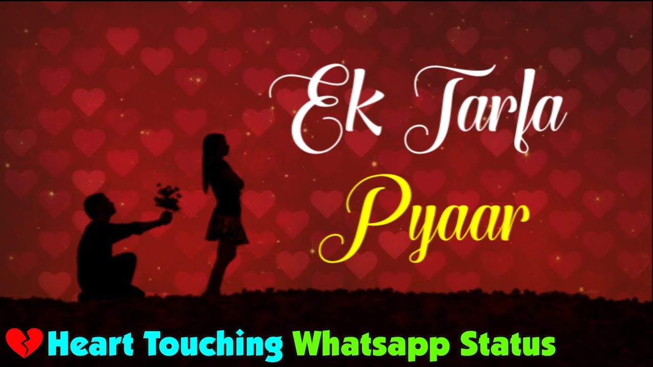 Ek Tarfaa Pyar Whatsapp Status | Best Whatsapp Status Ever | Sad 30 Sec Status For Whatsapp