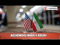 Se espera que se FIRME el ACUERDO entre IRÁN y EEUU