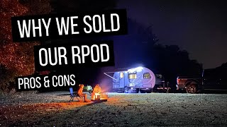 Why We Sold Our 2020 Rpod 180 Camper (Honest Small RV Review)