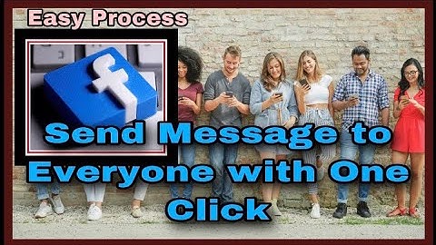 How to Send Message to All Facebook Friends With One Click | 100% Working✅| Send Everyone| In FB