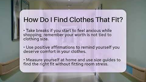 How Do I Find Clothes That Fit? - Inside Body Image