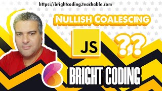 Javascript Nullish Coalescing MOHAMED IDBRAHIM