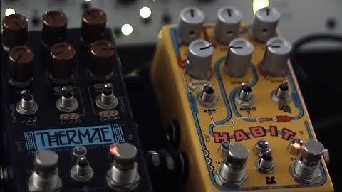 Chase Bliss Habit & Thermae / WesAudio Dione & Rhea / Meris Ottobit Jr.