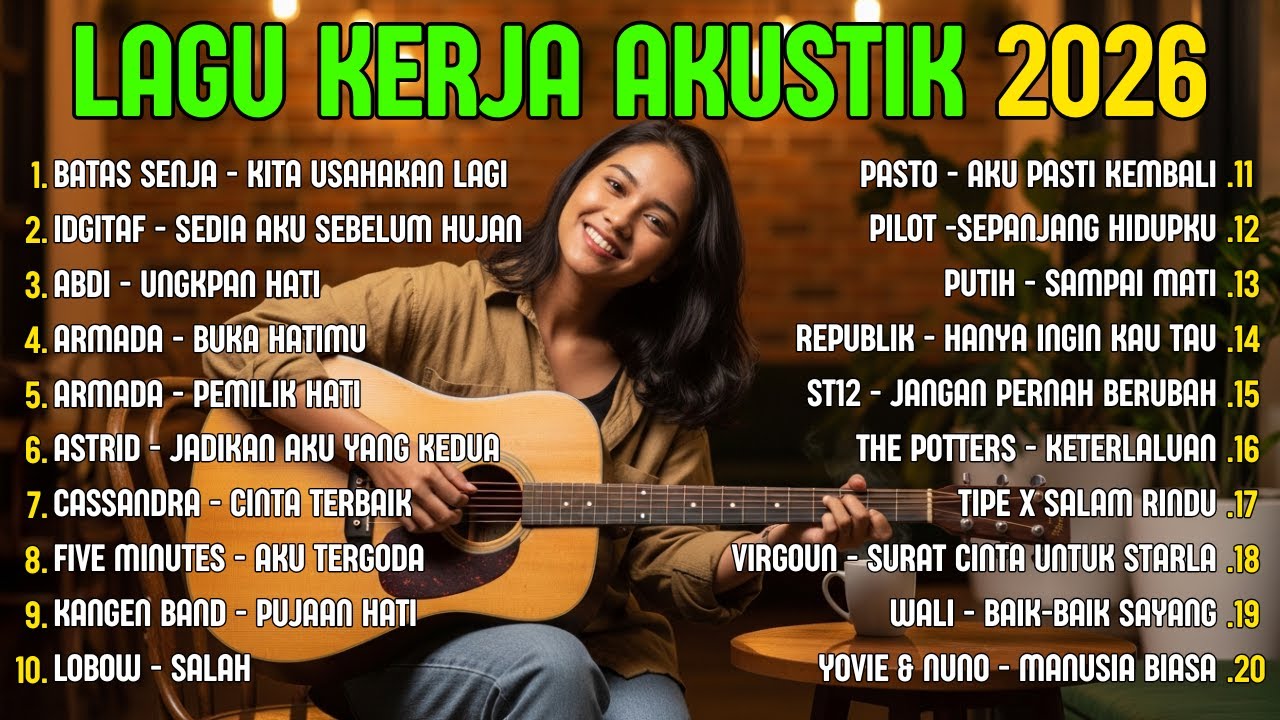 KITA USAHAKAN LAGI - BATAS SENJA - VIRAL SPOTIFY 2026 KUMPULAN LAGU POP AKUSTIK TERPOPULER 2026