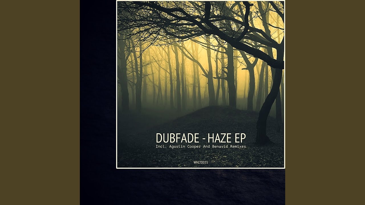 Watch Haze (Original Mix) on YouTube Watch Haze (Original Mix) on YouTube