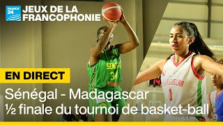 REPLAY : Sénégal - Madagascar, demi-finale du tournoi de basket-ball des Jeux de la Francophonie