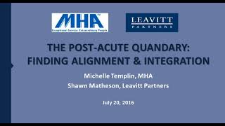 Webinar: The Post Acute Care Quandary